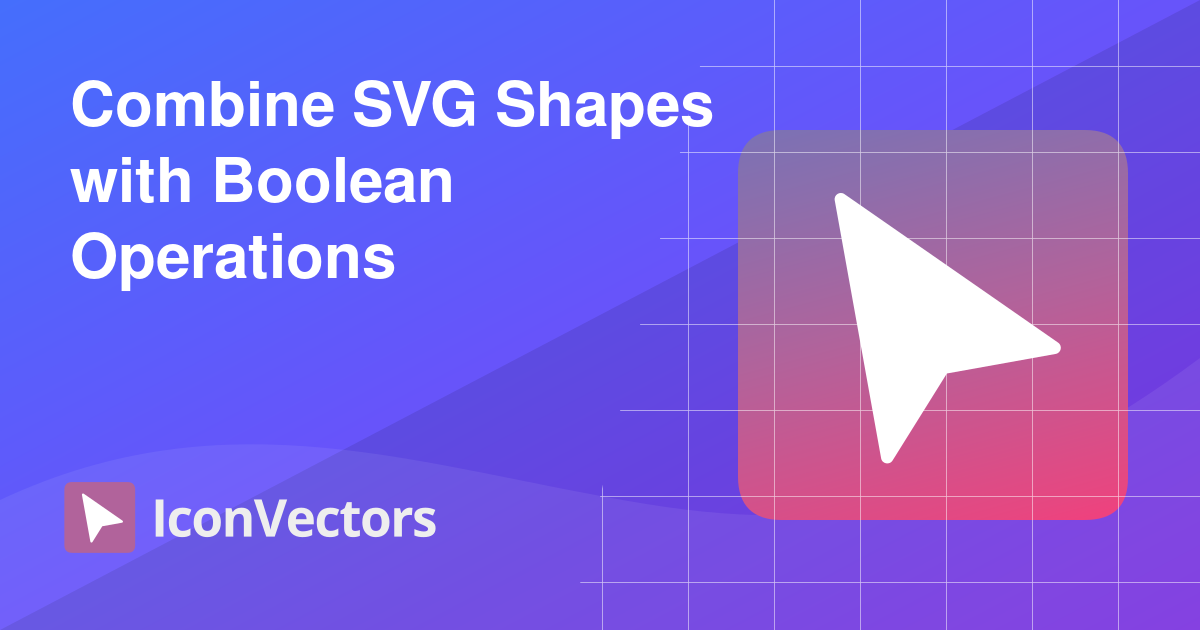 Combine SVG Shapes with Boolean Operations