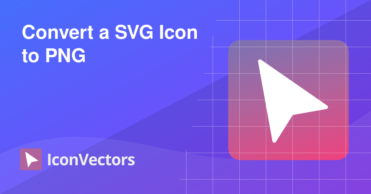 Convert a SVG Icon to PNG