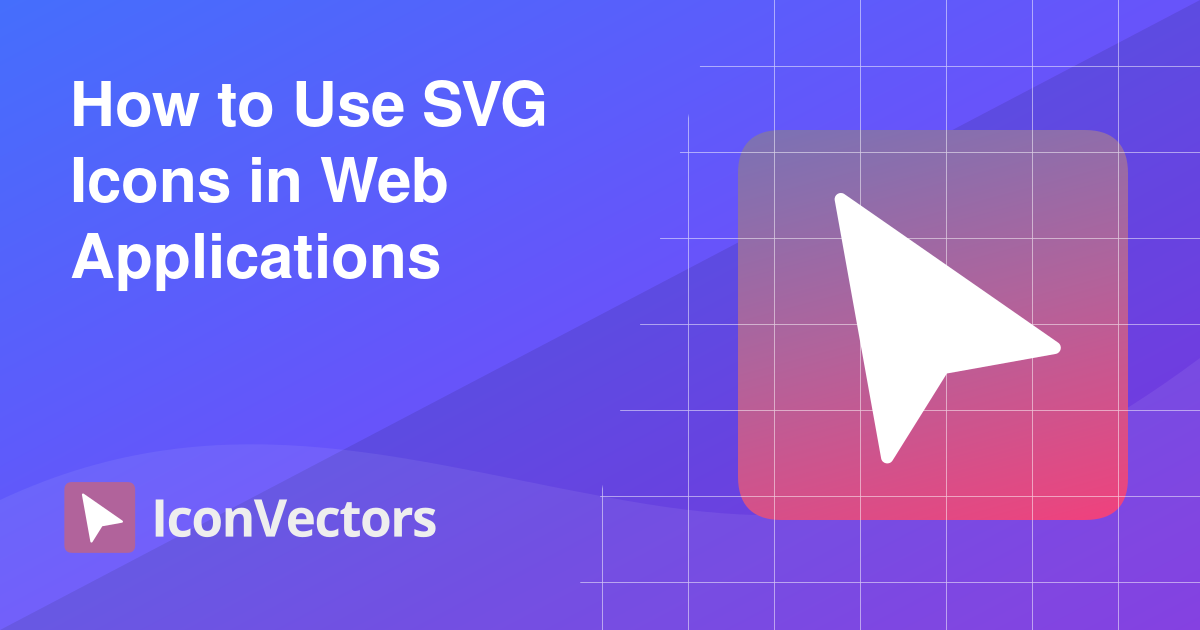 How to Use SVG Icons in Web Applications