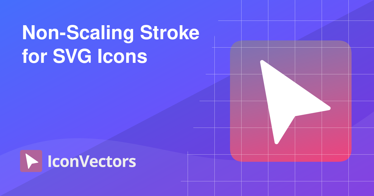 Non-Scaling Stroke for SVG Icons